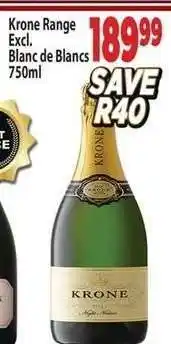 Supa Store Krone Range Excl. Blanc de Blancs 750ml offer