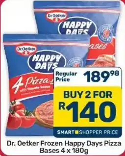 Pick n Pay Hypermarket Dr. Oetker Frozen Happy Days Pizza Bases offer