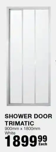 Build It SHOWER DOOR TRIMATIC offer