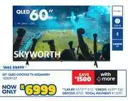 Russells Skyworth 60 QLED GOOGLE TV-60Q6600H 10309157 offer
