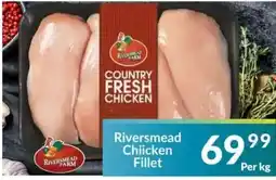 Super Save Riversmead Chicken Fillet offer