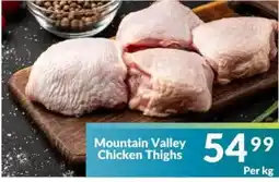 Super Save Mountain Valley Chicken Thighs offer