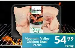 Super Save Mountain Valley Chicken Braai Packs offer