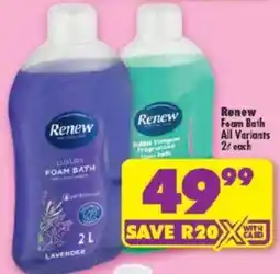 Shoprite Renew Foam Bath offer
