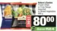 SuperSpar Nature's garden - frozen chips or fries range assorted or mixed vegetables offer