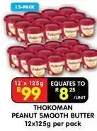 Shoprite Thokoman - peanut smooth butter offer