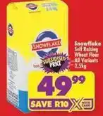 Shoprite Snowflake - self raising wheat flour offer
