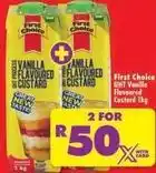 Shoprite First choice - uht vanilla flavoured custard offer