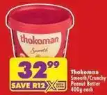 Shoprite Thokoman - smooth/crunchy peanut butter offer