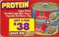Shoprite Cape point - shredded light meat tuna in vegetable oil/water offer