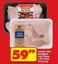 Shoprite County fair - fresh chicken 5-piece braai pack offer