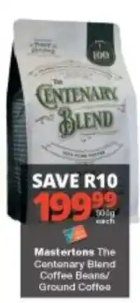 Checkers Mastertons The Centenary Blend Coffee Beans/ Ground Coffee offer