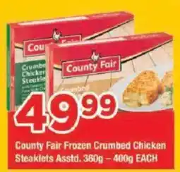 OK Grocer County Fair Frozen Crumbed Chicken Steaklets offer
