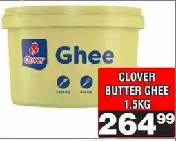 Advance Cash n Carry CLOVER BUTTER GHEE 1.5KG offer