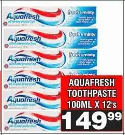Advance Cash n Carry AQUAFRESH TOOTHPASTE 100ML X 12's offer