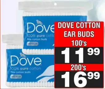 Advance Cash n Carry DOVE COTTON EAR BUDS 200's offer