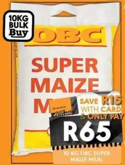 OBC Meat & Chicken OBC Super Maize Meal offer