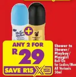 Shoprite Shower to Shower/Playboy Roll-On offer
