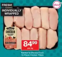 Checkers Farmer's Choice Fresh Chicken Fillets offer