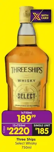 Shoprite Liquor Three Ships Select Whisky offer