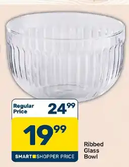 Pick n Pay Hypermarket Ribbed Glass Bowl offer