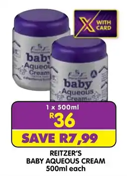 Shoprite REITZER'S BABY AQUEOUS CREAM offer