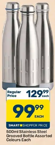 Pick n Pay Hypermarket 500ml Stainless Steel Grooved Bottle Assorted offer