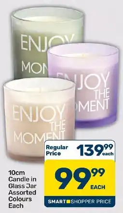 Pick n Pay Hypermarket ENJOY THE MOMENT Candle in Glass Jar Assorted offer