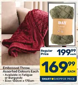 Pick n Pay Hypermarket DAY Embossed Throw Assorted offer