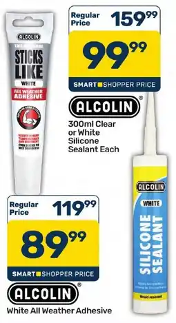 Pick n Pay Hypermarket ALCOLIN Sticks Like White All Weather Adhesive offer