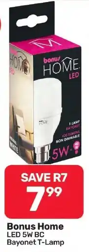 Pick n Pay Hypermarket Bonus Home LED 5W BC Bayonet T-Lamp offer