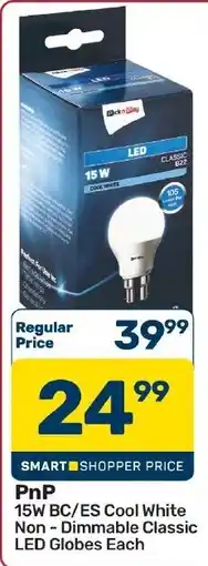 Pick n Pay Hypermarket PnP 15W BC/ES Cool White Non - Dimmable Classic LED Globes Each offer