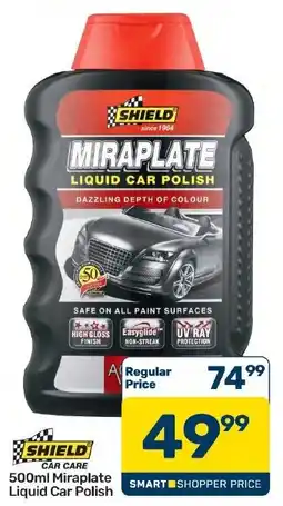Pick n Pay Hypermarket SHIELD Miraplate Liquid Car Polish offer