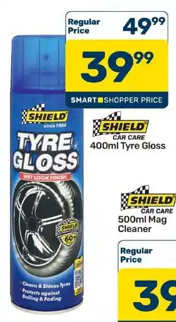 Pick n Pay Hypermarket SHIELD TYRE GLOSS offer