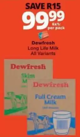 Checkers Dewfresh Long Life Milk All Variants offer