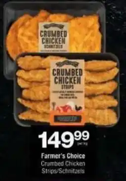 Checkers Farmer's Choice Crumbed Chicken Strips/Schnitzels offer