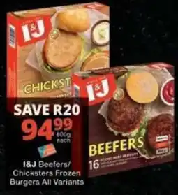 Checkers I&J Beefers/Chicksters Frozen Burgers offer