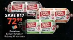 Checkers Rainbow Simply Chicken Polony offer