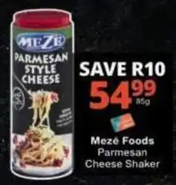 Checkers Mezé Foods Parmesan Cheese Shaker offer