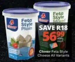Checkers Clover Feta Style Cheese All Variants offer
