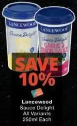 Checkers Lancewood Sauce Delight All Variants offer