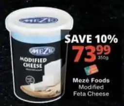 Checkers Mezé Foods Modified Feta Cheese offer