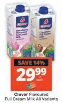 Checkers Clover Flavoured Full Cream Milk offer