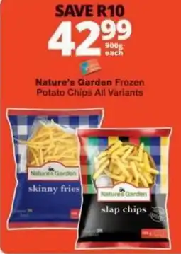 Checkers Nature's Garden Frozen Potato Chips All Variants offer