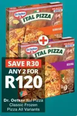 Checkers Dr. Oetker Ital Pizza Classic Frozen Pizza offer