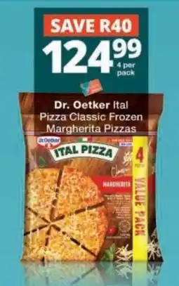 Checkers Dr. Oetker Ital Pizza Classic Frozen Margherita Pizzas offer