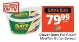 Checkers Clover Butro Full Cream Modified Butter Spread offer