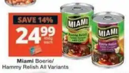 Checkers Miami Boerrie/ Hammy Relish offer