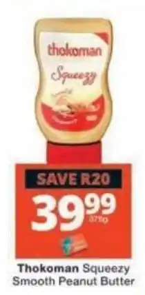 Checkers Thokoman Squeezey Smooth Peanut Butter offer