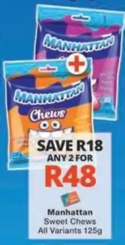 Checkers Manhattan Sweet Chews offer